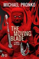 La hoja en movimiento - The Moving Blade