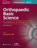 Ciencia básica ortopédica: Quinta Edición: Print + eBook: Fundamentos de la Práctica Clínica 5 - Orthopaedic Basic Science: Fifth Edition: Print + eBook: Foundations of Clinical Practice 5