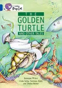 La tortuga de oro y otros cuentos - The Golden Turtle and Other Tales