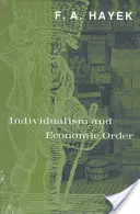 Individualismo y orden económico - Individualism and Economic Order