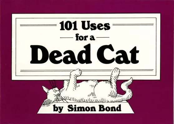 101 usos para un gato muerto - 101 Uses for a Dead Cat