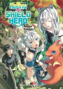 El Ascenso del Héroe de Shield, Volumen 12 - The Rising of the Shield Hero Volume 12