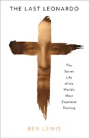 El último Leonardo - Una obra maestra, un misterio y el sucio mundo del arte - Last Leonardo - A Masterpiece, a Mystery and the Dirty World of Art