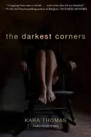 Los rincones más oscuros - The Darkest Corners