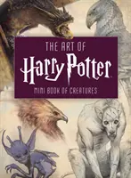 El Arte de Harry Potter (Minilibro) El Arte de Harry Potter (Minilibro) - The Art of Harry Potter (Mini Book): Mini Book of Creatures