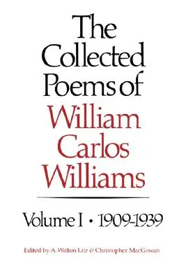 Colección de poemas de William Carlos Williams: 1909-1939 - The Collected Poems of William Carlos Williams: 1909-1939