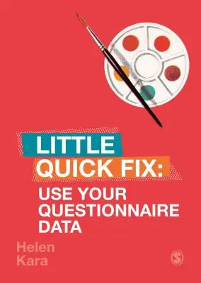 Utilice los datos de su cuestionario: Pequeñas soluciones rápidas - Use Your Questionnaire Data: Little Quick Fix