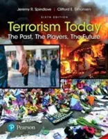 El terrorismo hoy: El pasado, los protagonistas, el futuro - Terrorism Today: The Past, the Players, the Future