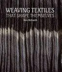 Tejiendo textiles que se forman a sí mismos - Weaving Textiles That Shape Themselves