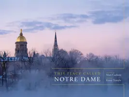 Este lugar llamado Notre Dame - This Place Called Notre Dame