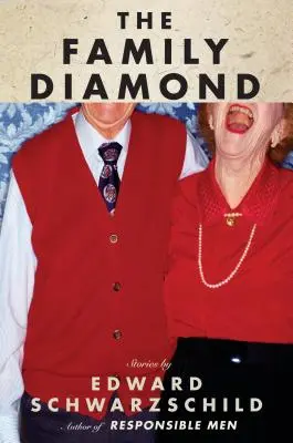 El diamante de la familia: Historias - The Family Diamond: Stories