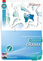 Guía de estudio BrightRED CfE Higher Drama - Nueva edición - BrightRED Study Guide CfE Higher Drama - New Edition