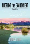 Modelización del medio ambiente, segunda edición - Modeling the Environment, Second Edition