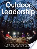 Liderazgo al aire libre: Teoría y práctica - Outdoor Leadership: Theory and Practice