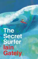 El surfista secreto - Secret Surfer