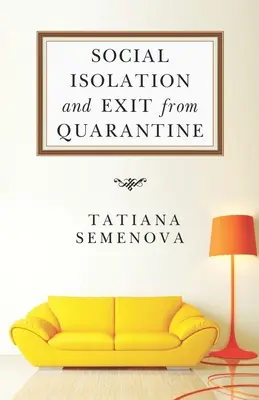Aislamiento social y salida de la cuarentena - Social Isolation and Exit from Quarantine