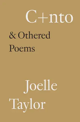 C+nto: y otros poemas - C+nto: & Othered Poems