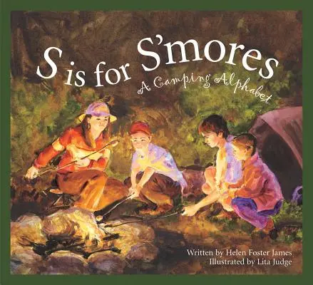 S de S'Mores: Un abecedario de camping - S Is for S'Mores: A Camping Alphabet