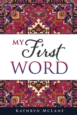 Mi primera palabra - My First Word