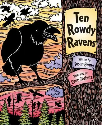 Diez ruidosos cuervos - Ten Rowdy Ravens