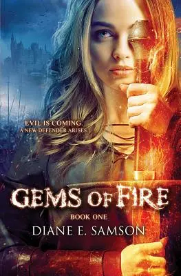 Gemas de fuego: Una fantasía para jóvenes adultos - Gems of Fire: A Young Adult Fantasy