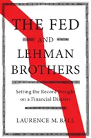 La Fed y Lehman Brothers - The Fed and Lehman Brothers