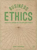 Ética empresarial: Nuevos retos en un mundo globalizado - Business Ethics: New Challenges in a Globalised World