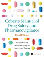 Manual Cobert de seguridad de los medicamentos y farmacovigilancia (tercera edición) - Cobert's Manual of Drug Safety and Pharmacovigilance (Third Edition)