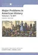 Principales problemas de la historia de Estados Unidos, Volumen I - Major Problems in American History, Volume I