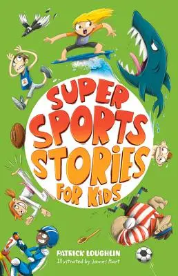 Súper cuentos deportivos para niños - Super Sports Stories for Children