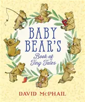 El libro de los pequeños cuentos de Baby Bear - Baby Bear's Book of Tiny Tales