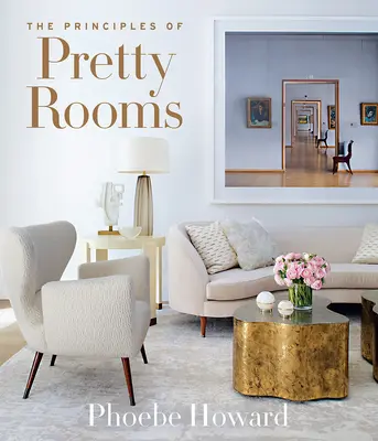 Los principios de las habitaciones bonitas - The Principles of Pretty Rooms