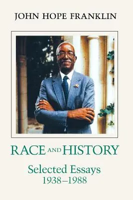 Raza e Historia: Ensayos seleccionados, 1938--1988 - Race and History: Selected Essays, 1938--1988