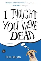 Creía que habías muerto - I Thought You Were Dead