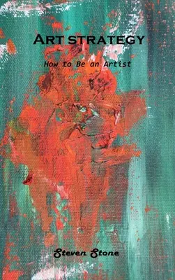 Estrategia artística: Cómo ser artista - Art strategy: How to Be an Artist