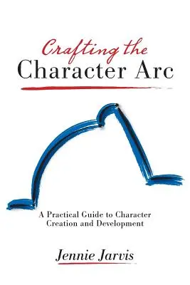 Creación del personaje ARC - Crafting the Character ARC