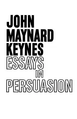 Ensayos de persuasión - Essays in Persuasion