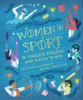 Mujeres en el deporte - Cincuenta intrépidas atletas que jugaron para ganar - Women in Sport - Fifty Fearless Athletes Who Played to Win