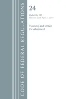 Code of Federal Regulations, Title 24 Housing and Urban Development 0-199, Revisado a partir del 1 de abril de 2018 (Oficina del Registro Federal (EE.UU.)) - Code of Federal Regulations, Title 24 Housing and Urban Development 0-199, Revised as of April 1, 2018 (Office Of The Federal Register (U.S.))