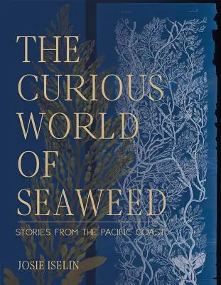 El curioso mundo de las algas - The Curious World of Seaweed