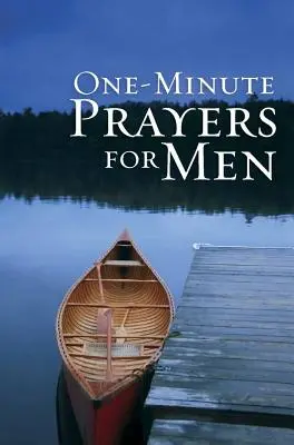 Oraciones de un minuto para hombres - Edición de regalo - One-Minute Prayers(r) for Men Gift Edition