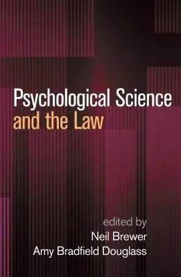 La ciencia psicológica y la ley - Psychological Science and the Law