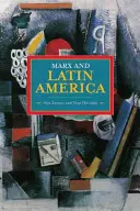 Marx y América Latina - Marx and Latin America