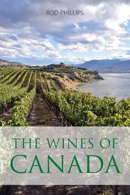 Los vinos de Canadá - The wines of Canada