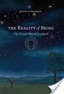 La realidad del ser: El Cuarto Camino de Gurdjieff - The Reality of Being: The Fourth Way of Gurdjieff