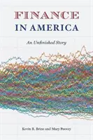 Finanzas en América: Una historia inacabada - Finance in America: An Unfinished Story