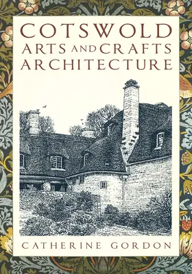 Arquitectura Artesanal de Cotswold - Cotswold Arts and Crafts Architecture