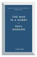 Hombre con prisa (Morand Paul (Autor)) - Man in a Hurry (Morand Paul (Author))