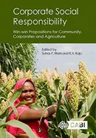 Responsabilidad social de las empresas: Propuestas beneficiosas para las comunidades, las empresas y la agricultura - Corporate Social Responsibility: Win-Win Propositions for Communities, Corporates and Agriculture