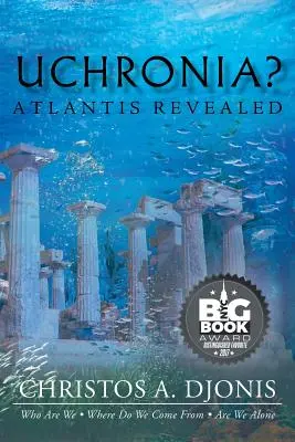 ¿Uchronia? Atlantis al descubierto - Uchronia? Atlantis Revealed